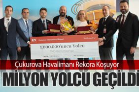 Çukurova Havalimanı Rekora Koşuyor: 1 Milyon Yolcu Geçildi