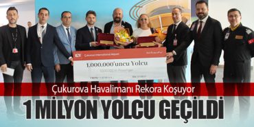 Çukurova Havalimanı Rekora Koşuyor: 1 Milyon Yolcu Geçildi