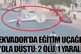 Ekvador'da Eğitim Uçağı Yola Düştü: 2 Ölü, 1 Yaralı