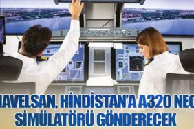 Havelsan, Hindistan’a A320 NEO Simülatörü Gönderecek