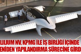 Lilium NV, KPMG ile İş Birliği İçinde Yeniden Yapılandırma Sürecine Girdi