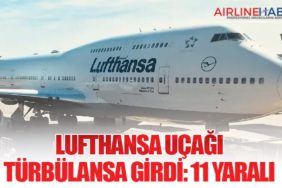 Lufthansa Uçağı Türbülansa Girdi: 11 Yaralı