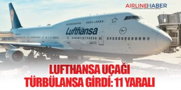 Lufthansa Uçağı Türbülansa Girdi: 11 Yaralı