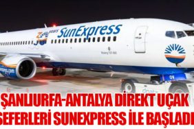 Şanlıurfa-Antalya Direkt Uçak Seferleri SunExpress ile Başladı