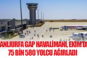 Şanlıurfa GAP Havalimanı, Ekim'de 75 Bin 580 Yolcu Ağırladı