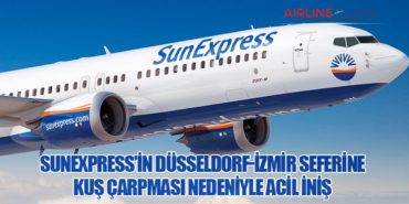SunExpress’in Düsseldorf-İzmir Seferine Kuş Çarpması Nedeniyle Acil İniş