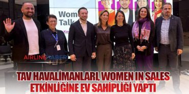 TAV Havalimanları, Women in Sales Etkinliğine Ev Sahipliği Yaptı