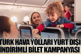 Türk Hava Yolları Yurt Dışı İndirimli Bilet Kampanyası