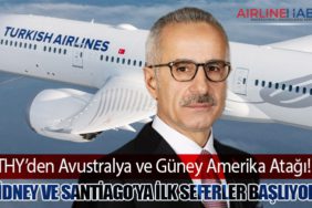 THY’den Avustralya ve Güney Amerika Atağı! Sidney ve Santiago’ya İlk Seferler Başlıyor