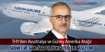 THY’den Avustralya ve Güney Amerika Atağı! Sidney ve Santiago’ya İlk Seferler Başlıyor
