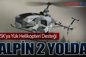 TSK’ya Yük Helikopteri Desteği: ALPİN 2 Yolda