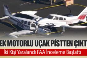Tek Motorlu Uçak Pistten Çıktı, İki Kişi Yaralandı FAA İnceleme Başlattı
