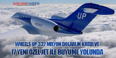 Wheels Up, 332 Milyon Dolarlık Kredi ve 17 Yeni Özel Jet ile Büyüme Yolunda