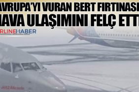 Avrupa’yı Vuran Bert Fırtınası Hava Ulaşımını Felç Etti