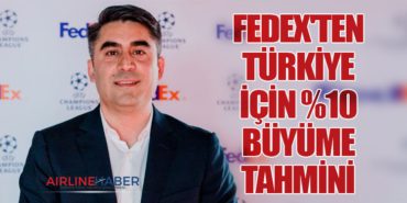 FedEx’ten Türkiye için %10 Büyüme Tahmini