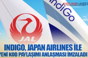 IndiGo, Japan Airlines ile Yeni Kod Paylaşımı Anlaşması İmzaladı
