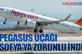 Pegasus Uçağı Sofya’ya Zorunlu İndi