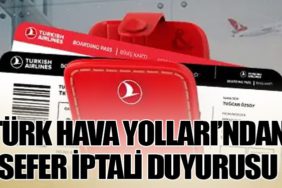 Türk Hava Yolları’ndan Sefer İptali Duyurusu