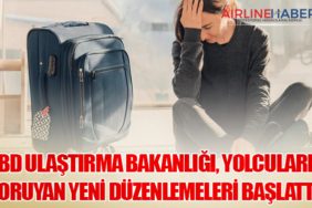 ABD Ulaştırma Bakanlığı, Yolcuları Koruyan Yeni Düzenlemeleri Başlattı
