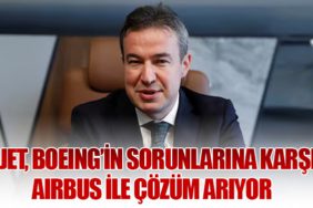 AJet, Boeing’in Sorunlarına Karşı Airbus ile Çözüm Arıyor