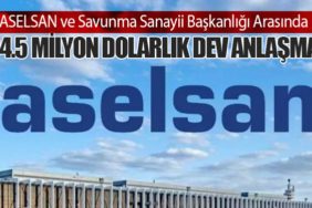 ASELSAN ve Savunma Sanayii Başkanlığı Arasında 94.5 Milyon Dolarlık Dev Anlaşma