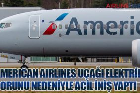 American Airlines Uçağı Elektrik Sorunu Nedeniyle Acil İniş Yaptı