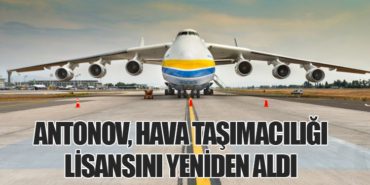 Antonov, Hava Taşımacılığı Lisansını Yeniden Aldı