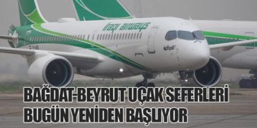 Bağdat-Beyrut Uçak Seferleri Bugün Yeniden Başlıyor