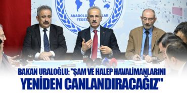Bakan Uraloğlu: “Şam ve Halep Havalimanlarını Yeniden Canlandıracağız”