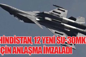 Hindistan, 12 Yeni Su-30MKI İçin Anlaşma İmzaladı
