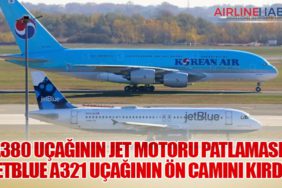 Korean Air A380 Uçağının Jet Motoru Patlaması, JetBlue A321 Uçağının Ön Camını Kırdı