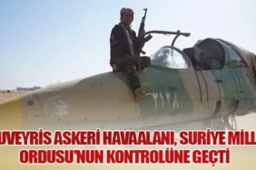 Kuveyris Askeri Havaalanı, Suriye Milli Ordusu'nun Kontrolüne Geçti