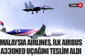 Malaysia Airlines, İlk Airbus A330neo Uçağını Teslim Aldı