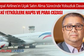 Nepal Airlines'ın Uçak Satın Alma Sürecinde Yolsuzluk Davası: Eski Yetkililere Hapis ve Para Cezası