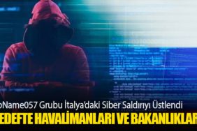 NoName057 Grubu İtalya’daki Siber Saldırıyı Üstlendi, Hedefte Havalimanları ve Bakanlıklar