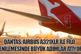 Qantas, Airbus A321XLR ile Filo Yenilemesinde Büyük Adımlar Atıyor