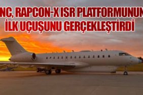 SNC, RAPCON-X ISR Platformunun İlk Uçuşunu Gerçekleştirdi