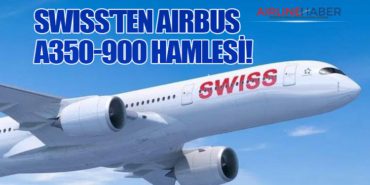 SWISS’ten Airbus A350-900 Hamlesi!