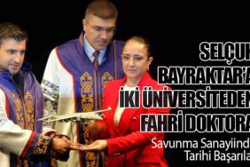 Selçuk Bayraktar’a İki Üniversiteden Fahri Doktora: Savunma Sanayiinde Tarihi Başarılar
