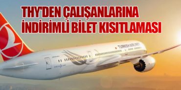 THY’den Çalışanlarına İndirimli Bilet Kısıtlaması
