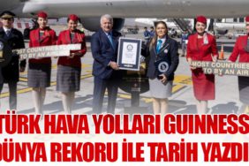 Türk Hava Yolları Guinness Dünya Rekoru ile Tarih Yazdı!
