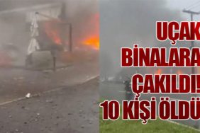 Uçak Binalara Çakıldı! 10 Kişi Öldü