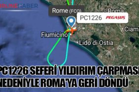 Pegasus Havayolları PC1226 Seferi Yıldırım Çarpması Nedeniyle Roma'ya Geri Döndü