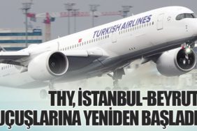 Türk Hava Yolları, İstanbul-Beyrut Uçuşlarına Yeniden Başladı