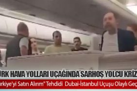 Türk Hava Yolları Uçağında Sarhoş Yolcu Krizi: "Türkiye'yi Satın Alırım" Tehdidi Dubai-İstanbul Uçuşu Olaylı Geçti