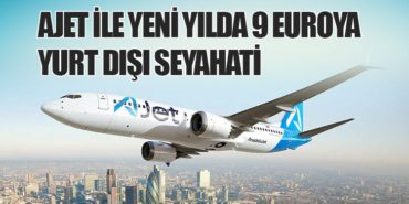 AJet ile Yeni Yılda 9 Euroya Yurt Dışı Seyahati 