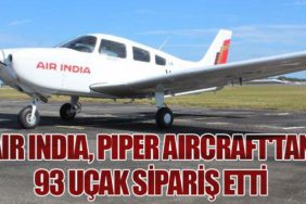 Air India, Piper Aircraft'tan 93 Uçak Sipariş Etti