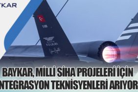 Baykar, Milli SİHA Projeleri İçin Entegrasyon Teknisyenleri Arıyor!