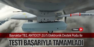 Bayraktar TB2, ANTIDOT-2U/S Elektronik Destek Podu ile Testi Başarıyla Tamamladı