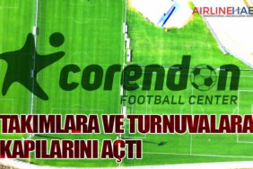 Corendon Football Center Açıldı!